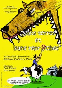 Read more about the article Documentaire  "Sans Terres et Sans Reproches" sortie Déc. 2008