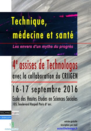 You are currently viewing Assises 2016 "Technique, médecine et santé" – 16-17 septembre 2016 – Paris 6 ème