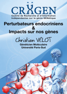 Read more about the article Nouveaux OGM et perturbateurs endocriniens… en conférences filmées !