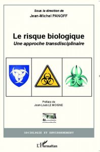 Lire la suite à propos de l’article « Le risque biologique ; une approche transdisciplinaire » par Jean-Michel Panoff